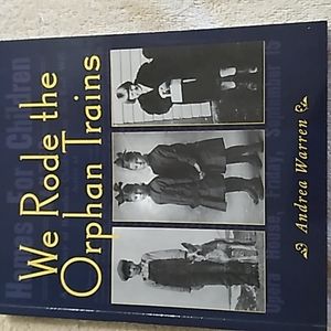 We Rode the Orphan Trains